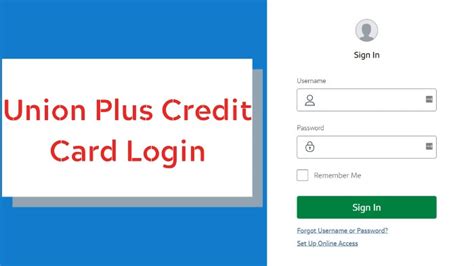 Don't have a Union Plus Credit Card? There are three card choices, all with competitive rates and 24/7 U.S.-based phone customer service. Log in to manage your Union Plus Credit Card Online. Make a payment. Manage your account preferences.