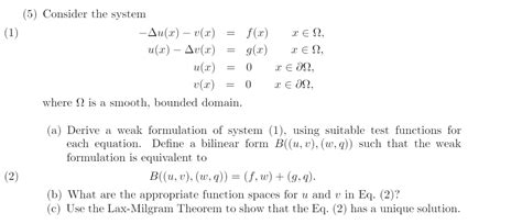 Uniqueness Of System Of Pde Using Lax Milgram Mathematics Stack Exchange