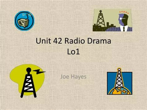 Unit 42: Radio Drama - Edexcel