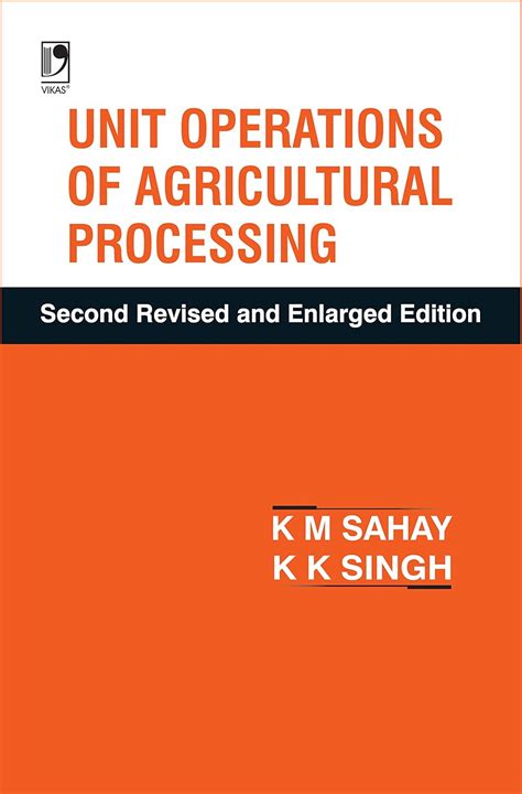 Unit Operations Of Agricultural Processing