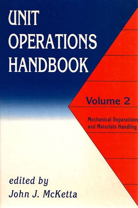 Unit operations handbook by john j mcketta jr. - The automated law firm a complete guide to software and systems.