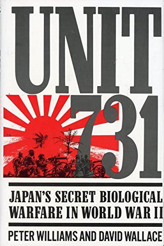 Download Unit 731 Japans Secret Biological Warfare In World War Ii By Peter Williams