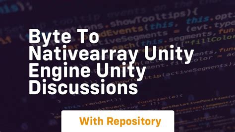 Unity nativearray.  In terms of bytes[], it is about 2GB.  In short, to change a...