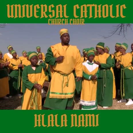 Universal Catholic Church Choir - Sthunywa Sami MP3 Download …