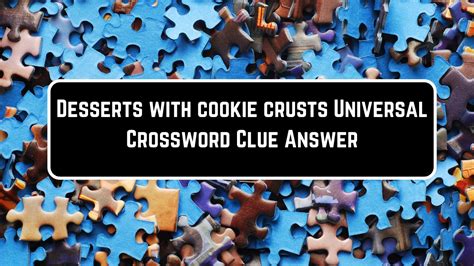 Universal Crossword Clue: Crispy cookie brand