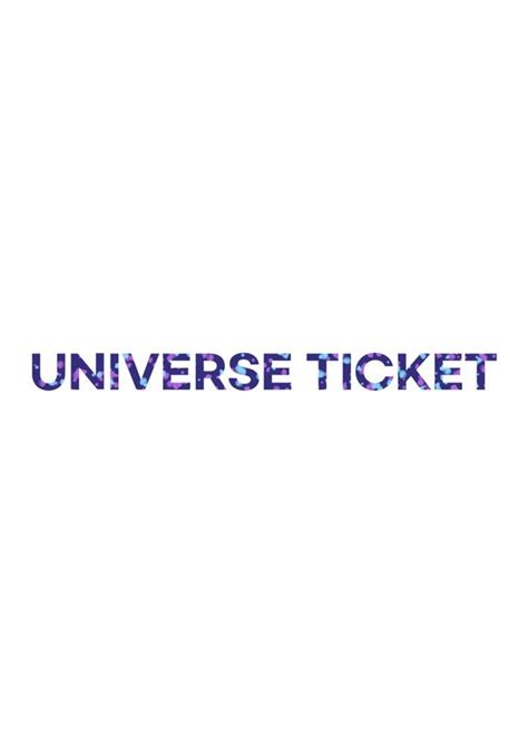 Universe tickets. 節目概要. 《Universe Ticket》講述了82名參加者爲了在全球K-POP女子組合出道而接連參加任務的故事。. 將選出8名組成以全球觀衆爲對象的項目女子組合，將在現實世界和元宇宙中展開活 … 