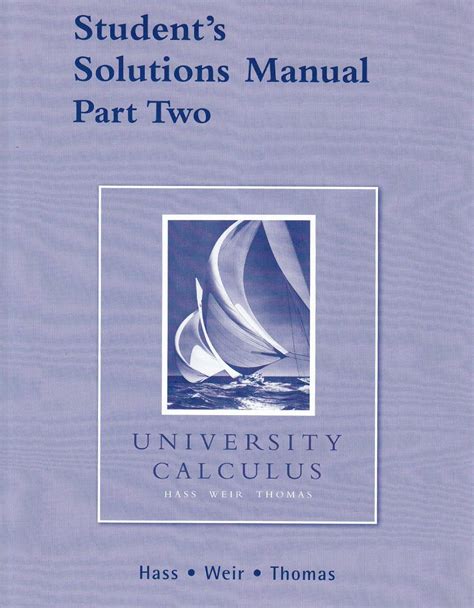 University calculus hass solutions manual part 2. - The hitchhikers guide to the galaxy the trilogy of four a trilogy in four parts.