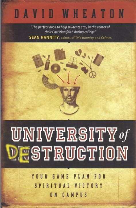 Read Online University Of Destruction Your Game Plan For Spiritual Victory On Campus By David Wheaton