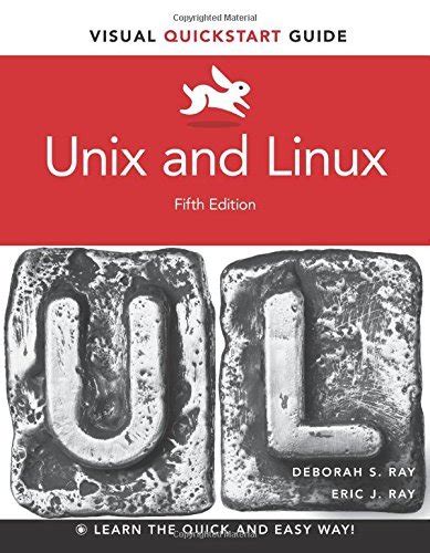 Unix and linux visual quickstart guide eric j ray. - Manual 1987 ford lariat xlt f250.