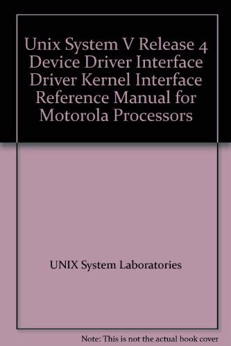 Unix system v release 4 device driver interface driver kernel interface reference manual for motorola processors. - Espaldas mojadas, materia prima para la expansión del capital norteamericano.