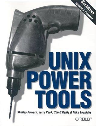 Read Unix Power Tools By Shelley Powers