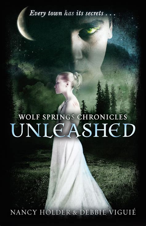 Download Unleashed Wolf Springs Chronicles 1 By Nancy Holder