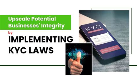 Unlock Growth with KYC Law Compliance: A Guide for Businesses