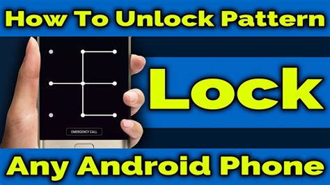 Unlock Pattern Lock Of Android Phones Without Factory Reset Any Lock