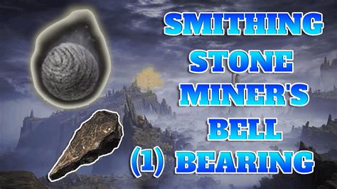 Unlock Smithing Mastery with the Smithing Stone Miner's Bell Bearing