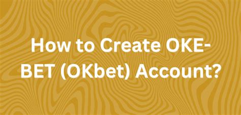 Unlock Your Betting Potential with Okebet168 Login