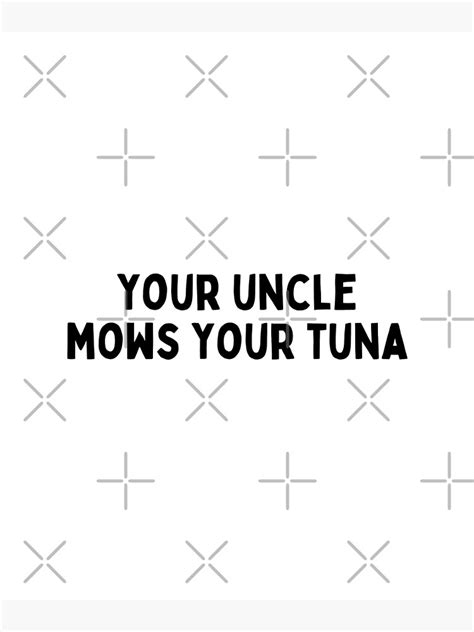 Unlock Your Potential with Your Aunt Mows Your Tuna and Enhance Your Efficiency**