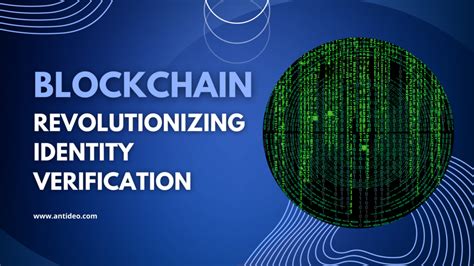 Unlock the Power of KYC Blockchain: Revolutionizing Identity Verification