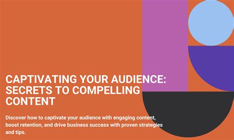 Unlock the Secrets of Captivating Your Audience with 