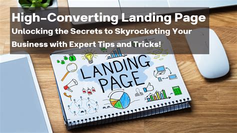Unlock the Secrets of HighConverting Landing Pages