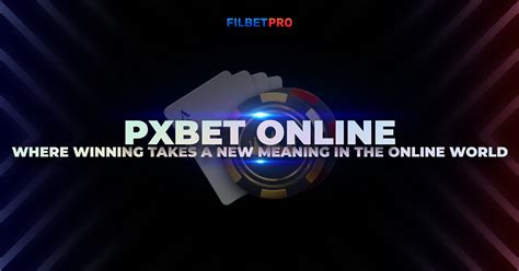 Unlock the Thrill of Online Gaming with pxbet ph