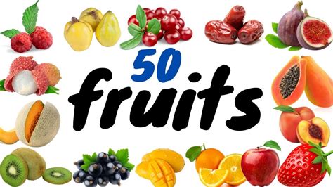 Unlock the Vibrant World of 50 Fruits: A Comprehensive Guide to Taste, Health, and Beyond