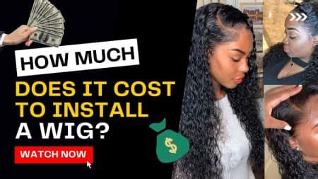 Unlocking the Cost Enigma: A Comprehensive Guide to Wig Installation Expenses