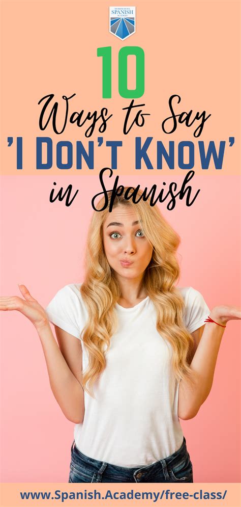 Unlocking the Enigma of I Really Don't Know in Spanish: A Comprehensive Guide