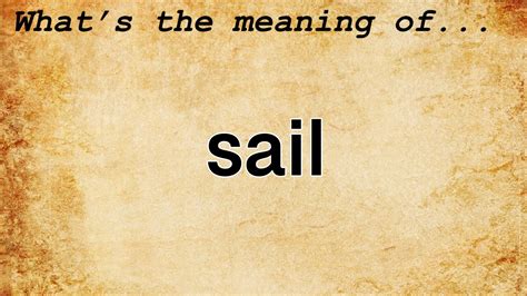 Unlocking the Profound Meaning of Sailed