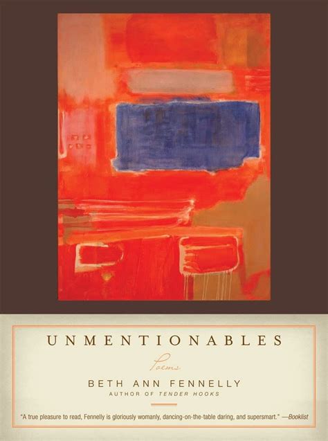 Read Unmentionables Poems By Beth Ann Fennelly