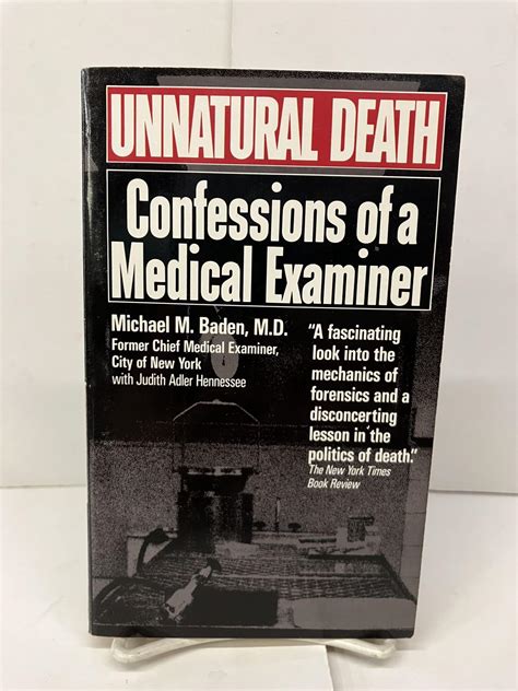 Download Unnatural Death Confessions Of A Medical Examiner By Michael Baden