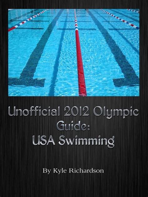 Unofficial 2012 olympic guides usa swimming. - Stolz auf 18 stunden. die lachtaube.
