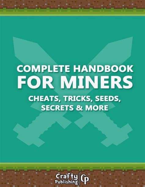 Unofficial xbox one handbook for miners complete guide filled with achievements building tutorials cheats hints tips secrets more. - The creature features movie guide strikes again by john stanley.