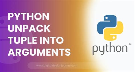 Unpack tuple as arguments python.  The * operator simply unpacks the tuple ...