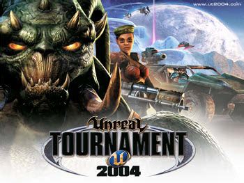 Unreal tournament 2004