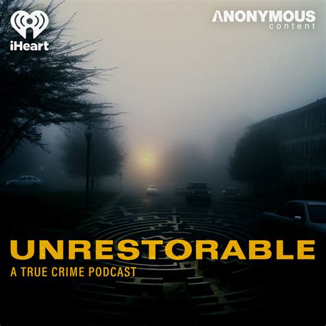 Unrestorable podcast. Get Started Audiobooks Podcasts Audible Originals Sleep Audible Latino 