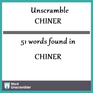 Unscramble chiner. Unscramble CHINA for cheat answers from the Scrabble and Words With Friends official word lists. Click here to find 30 words with CHINA for free. 