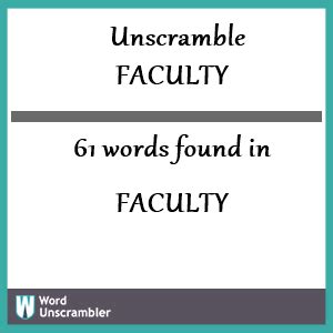 Unscramble faculty. Things To Know About Unscramble faculty. 