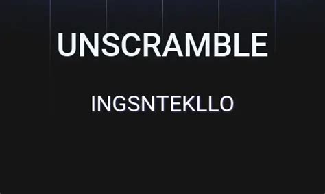 Unscramble ingsntekllo. Our word unscrambler / word scramble solver tool will take any letters your provide and return any possible words that can be made. You can also include wildcards using an underscore (_) which will represent any letter! We will send your letters to our word unscrambler algorithm and ping back any matching words! 