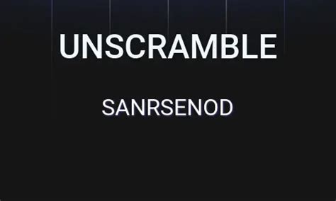 Unscramble sanrsenod. Benefits of using Word Unscrambler: 1, Win the word game. When you're playing a word game, you can't think of the answers to the jumbled letters for a moment. Then using the Word Unscrambler tool is a secret to help you pass the question quickly, accurately, and more easily. 2, Increase vocabulary. Play to learn, learn to play! When playing charades, … 