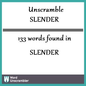 Unscramble slender. Things To Know About Unscramble slender. 