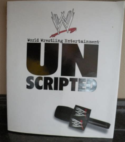 Read Unscripted Wwe By Ken Leiker