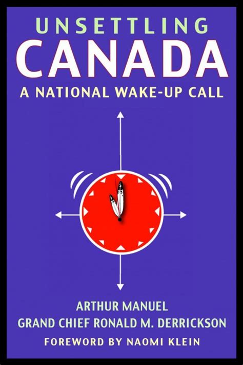 Unsettling Canada: A National Wake-Up Call - Goodreads