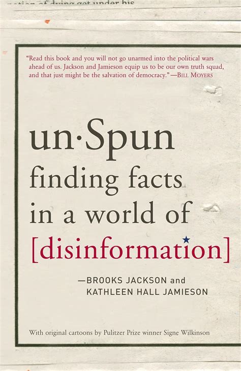 Unspun: Finding Facts in a World of Disinformation by Brooks …