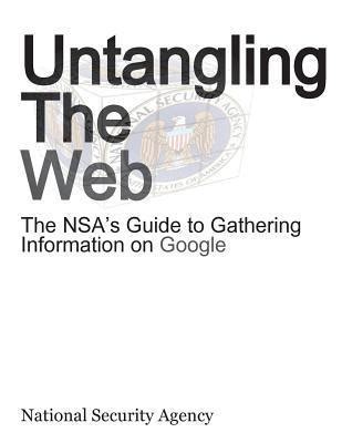 Untangling the web an nsa guide to internet research. - Horas de reflexión, paz y alegría.