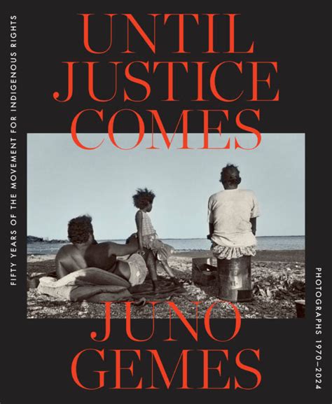Until Justice Comes: Fifty Years of The Movement for ...
