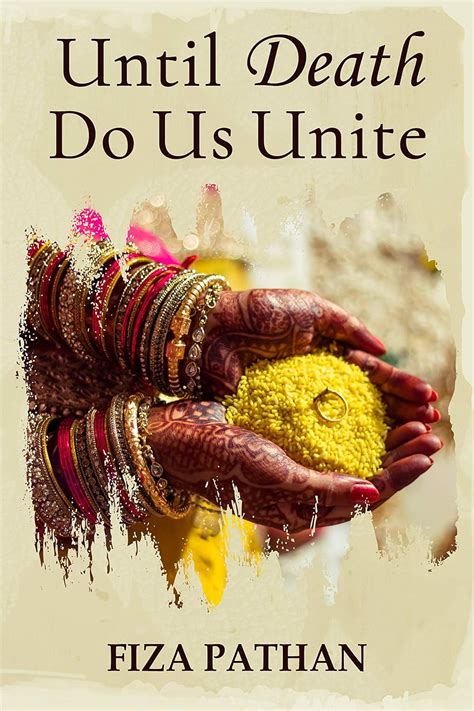 Download Until Death Do Us Unite Short Story By Fiza Pathan