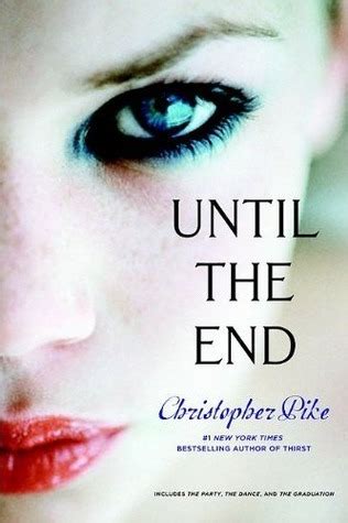 Full Download Until The End Final Friends 13 By Christopher Pike