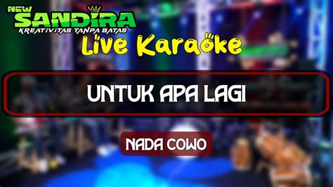 Untuk apa lagi karaoke.  #uthalikumahua #untukapalagi #untukapalagikaraokeLagu ...
