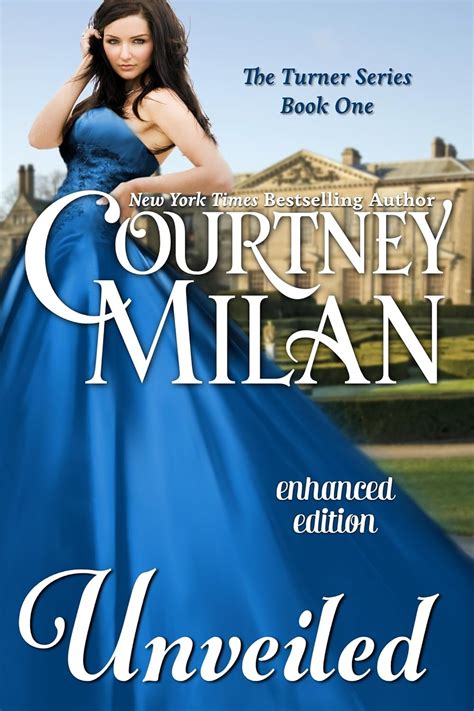 Read Online Unveiled Turner 1 By Courtney Milan